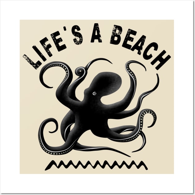 Life's a beach - Octopus and summer vacation Wall Art by TMBTM